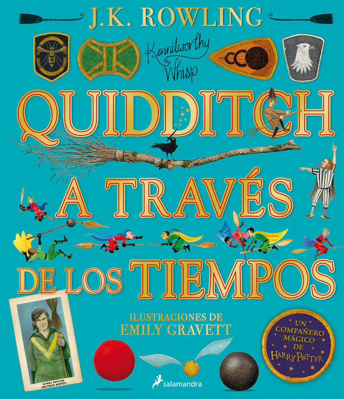 QUIDDITCH A TRAVÉS DE LOS TIEMPOS - ILUSTRADO* (Un libro de la biblioteca de Hogwarts [edición ilust, de Rowling, J.K. | port