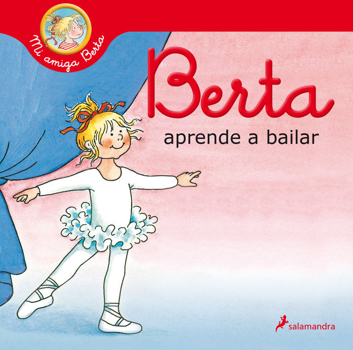 Berta aprende a bailar (Mi amiga Berta), de Schneider, Liane | portada del libro