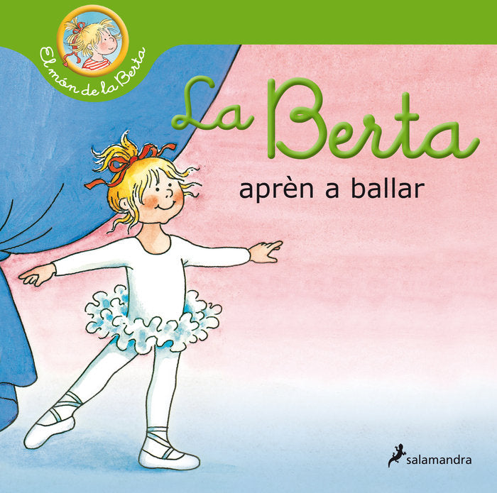 La Berta aprèn a ballar (El món de la Berta), de Schneider, Liane | portada del libro