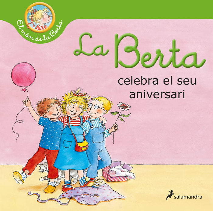 La Berta celebra el seu aniversari (El món de la Berta), de Schneider, Liane | portada del libro