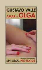 AMAR A OLGA, de VALLE GUSTAVO | portada del libro
