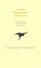 FIN DE FIESTA, de CLIVE JAMES | portada del libro
