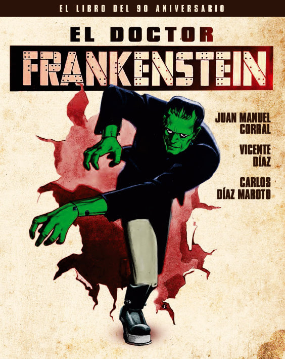 EL DOCTOR FRANKENSTEIN. EL LIBRO DEL 90 ANIVERSARIO, de CORRAL, JUAN MANUEL | portada del libro