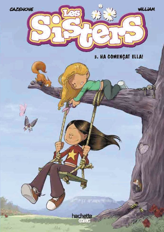LES SISTERS 3 HA COMENÇAT ELLA, de CAZENOVE, CHRISTOPHE | portada del libro