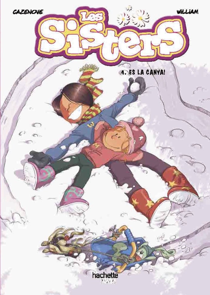LES SISTERS 4 QUINA CANYA, de CAZENOVE, CHRISTOPHE | portada del libro