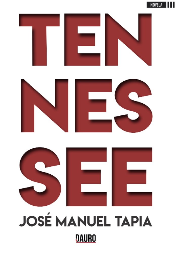 Tenneesse, de Tapia, José Manuel | portada del libro