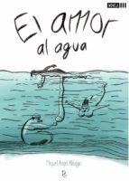 EL AMOR AL AGUA, de Miguel Ángel Alloggio | portada del libro