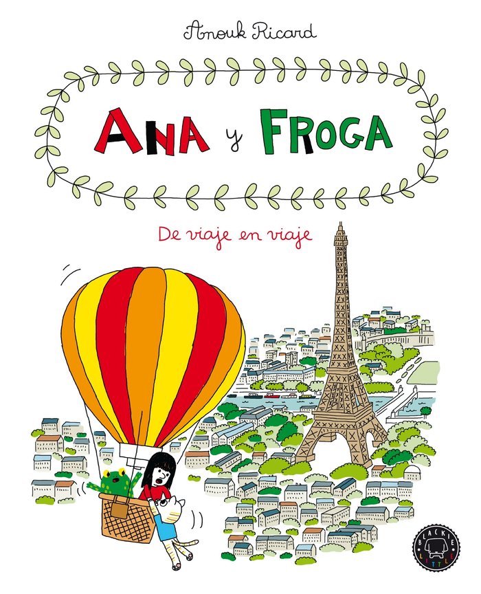 Ana y froga, tomo 5: De viaje en viaje, de Ricard, Anouk | portada del libro