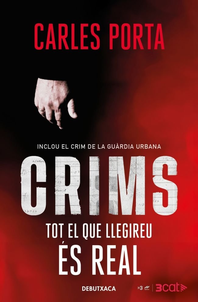CRIMS. TOT EL QUE LLEGIREU ES REAL (CRIMS 1), de PORTA, CARLES | portada del libro