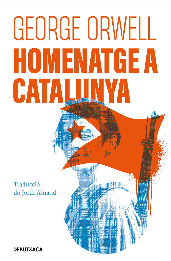 Homenatge a Catalunya, de GEORGE ORWELL | portada del libro