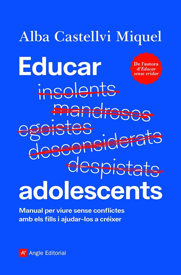 EDUCAR ADOLESCENTS, de CASTELLVI MIQUEL, ALBA | portada del libro