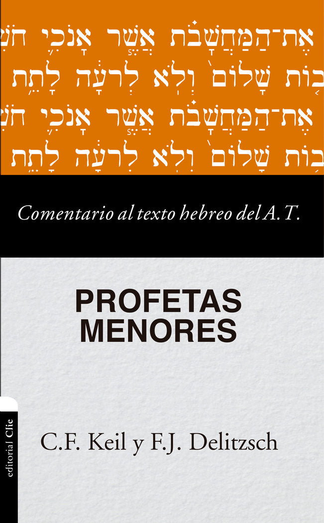 Comentario al texto hebreo del AT - Profetas Menores, de Delitzsch, Franz Julius | portada del libro
