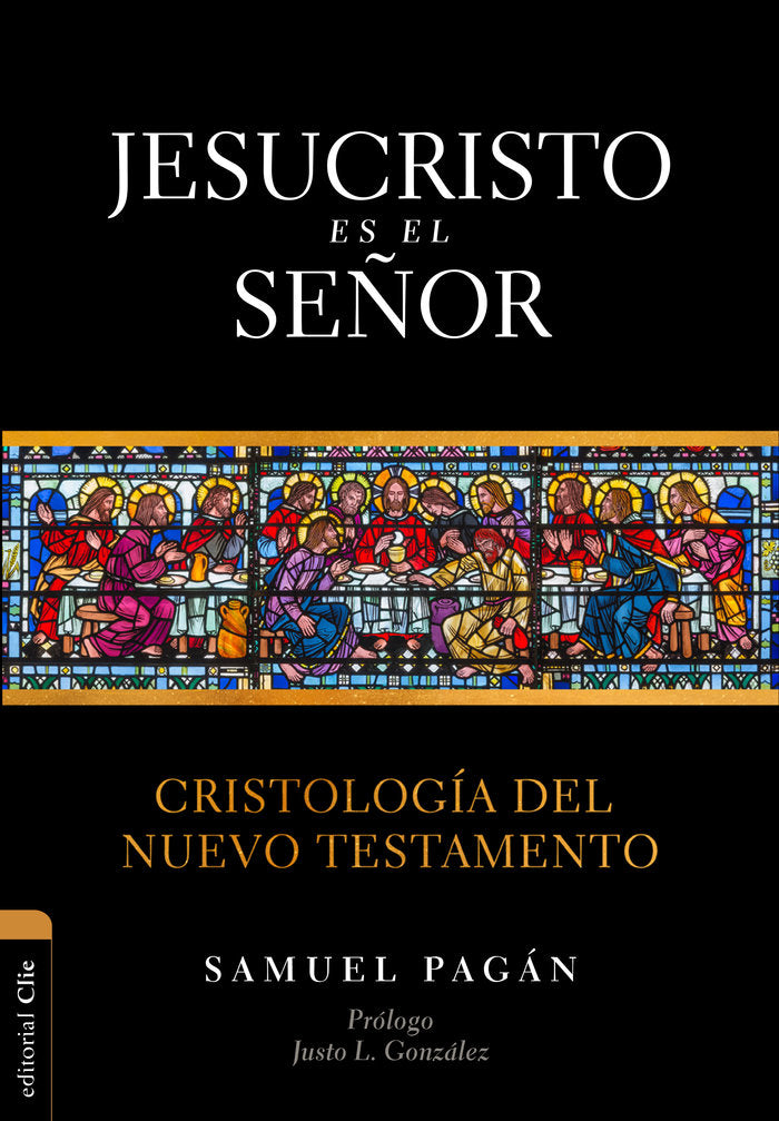 Jesucristo es el Señor, de Pagán, Samuel | portada del libro