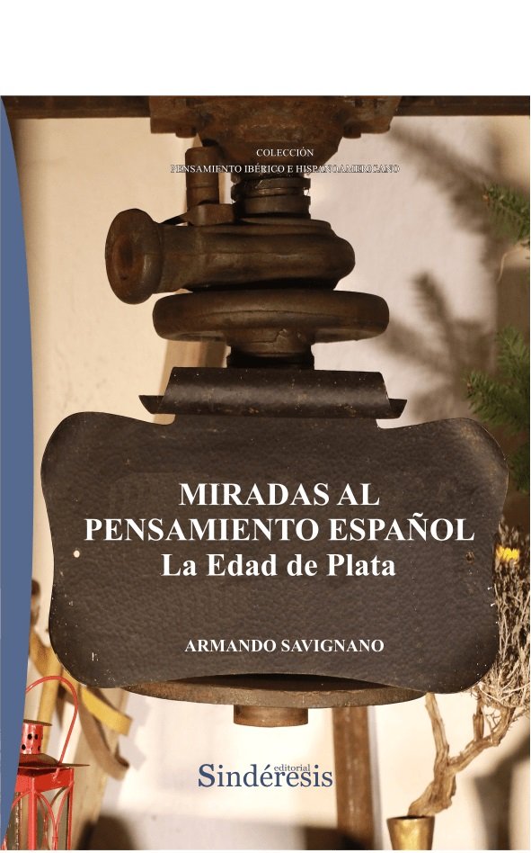 MIRADAS AL PENSAMIENTO ESPAÑOL, de SAVIGNANO, ARMANDO | portada del libro