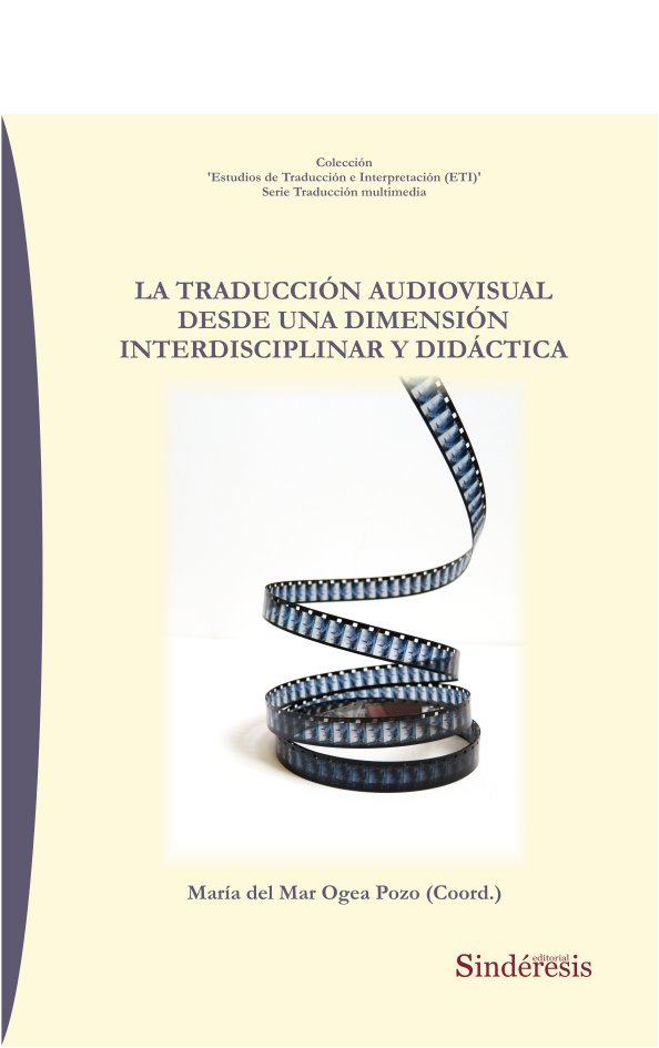 La traducción audiovisual desde una dimensión interdisciplinar y didáctica | portada del libro
