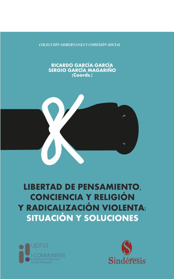 Libertad de pensamiento, conciencia y religión y radicalización violenta: situación y soluciones | portada del libro