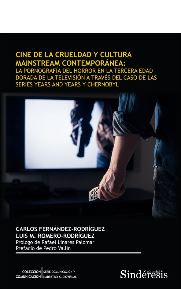 CINE DE LA CRUELDAD Y CULTURA AINSTREAM CONTEMPORANEA: LA PO, de FERNANDEZ-RODRIGUEZ, CARLOS | portada del libro