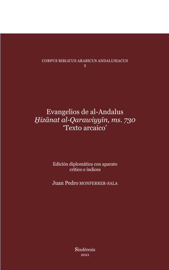 EVANGELIOS DE AL-ANDALUS. HIZ?NAT AL-QARAWIYY?N, MS. 730 ?TEXTO ARCAICO' | portada del libro