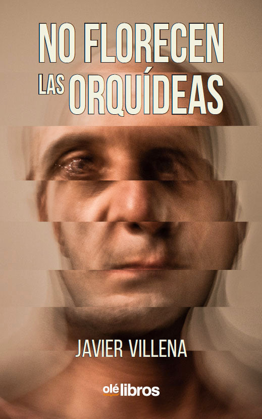 No florecen las orquídeas, de Villena Carrillo, Javier | portada del libro