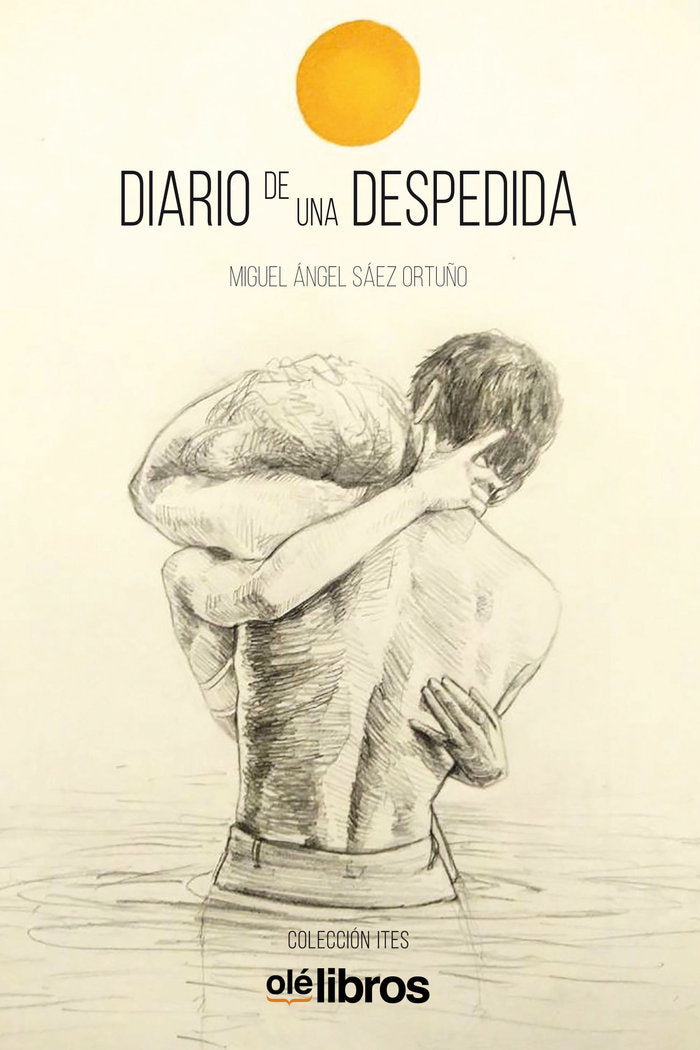 Diario de una despedida, de Saez Ortuño, Miguel Ángel | portada del libro