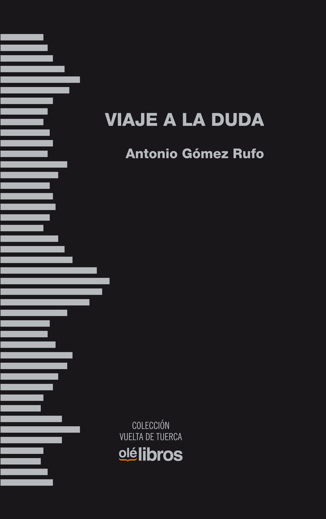 Viaje a La Duda, de Gómez Rufo, Antonio | portada del libro