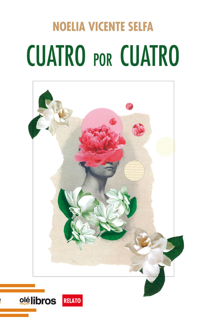 Cuatro por cuatro, de VICENTE SELFA, NOELIA | portada del libro