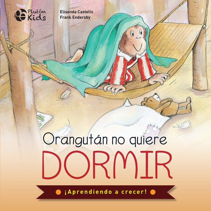 ORANGUTAN NO QUIERE DORMIR, de ANONIMO | portada del libro