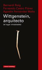 WITTGENSTEIN, ARQUITECTO, de Bernardí Roig | portada del libro