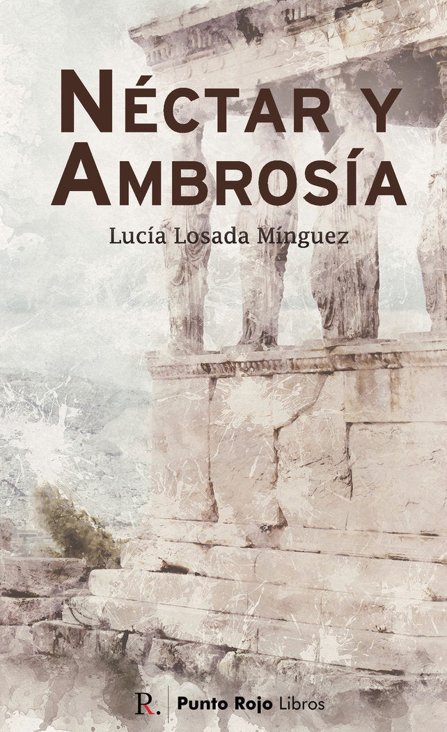 Néctar y ambrosía, de Losada Mínguez, Lucía | portada del libro