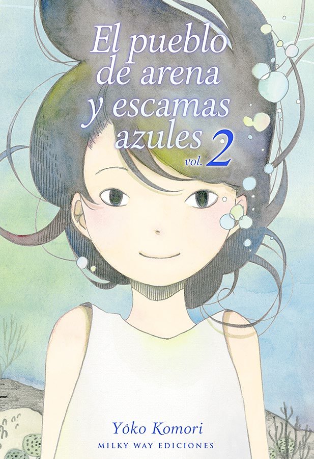 EL PUEBLO DE ARENA Y ESCAMAS AZULES 02, de KOMORI,YOKO | portada del libro