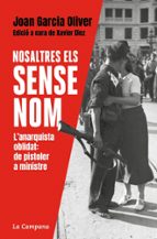 Nosaltres, els sense nom, de Joan Garcia Oliver | portada del libro