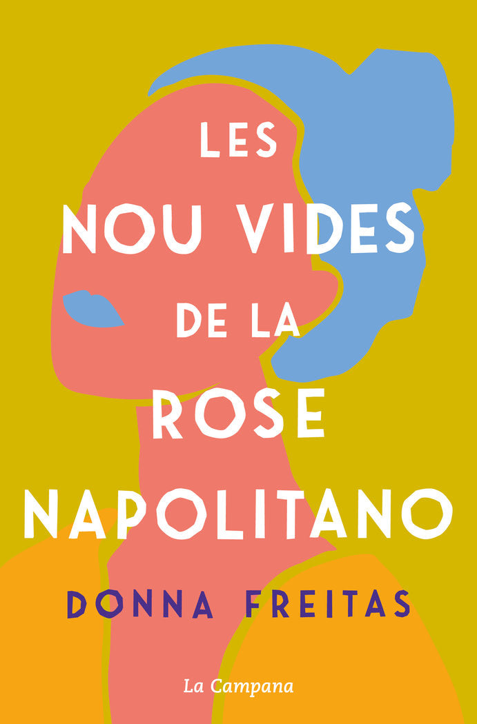 LES NOU VIDES DE ROSE NAPOLITANO, de FREITAS, DONNA | portada del libro