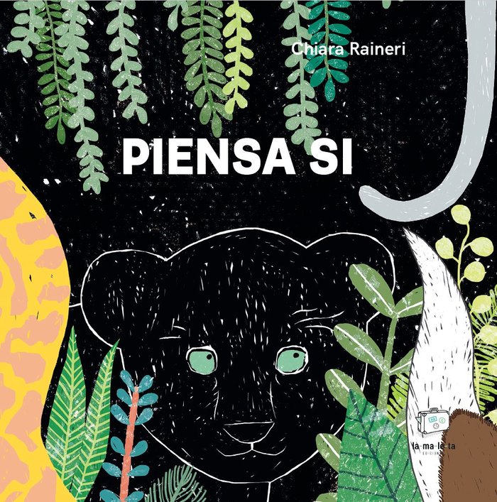 PIENSA SI, de RAINERI, CHIANA | portada del libro