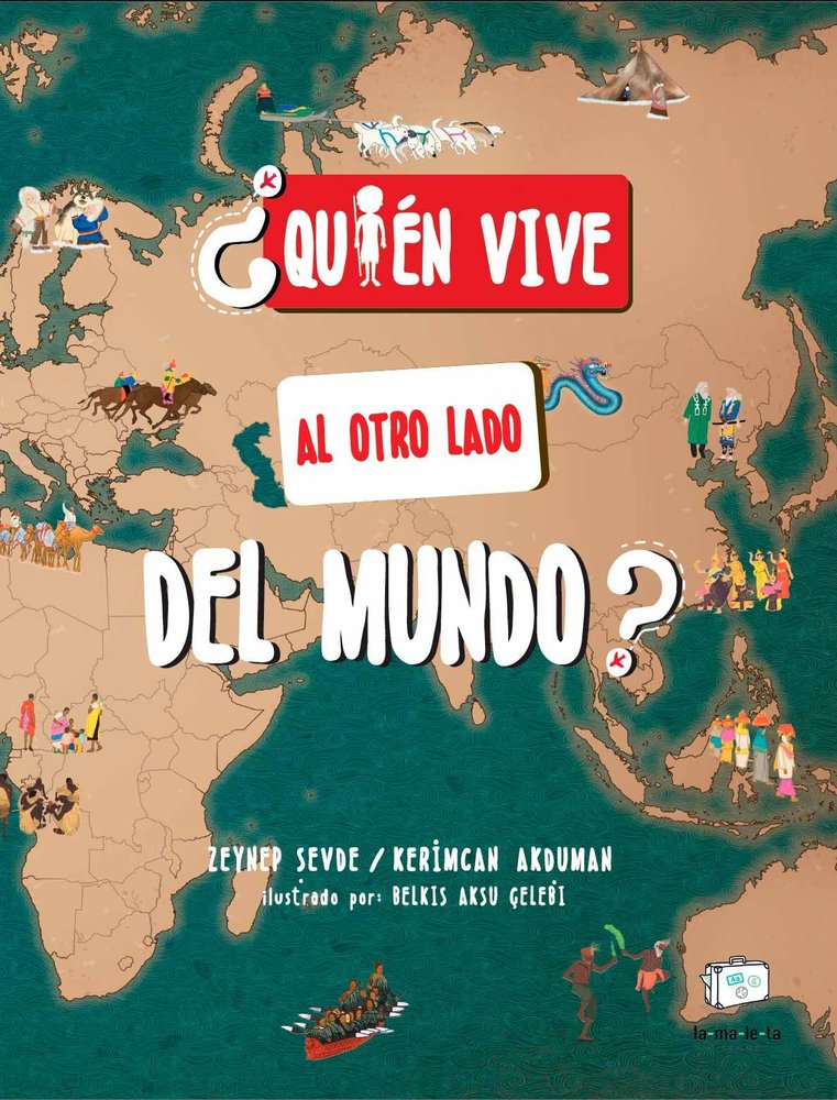 ¿QUIEN VIVE AL OTRO LADO DEL MUNDO?, de AKDUMAN, KERIMCAN | portada del libro