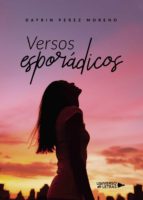 Versos esporádicos, de DAYRIN PEREZ MORENO | portada del libro