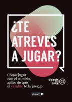 ¿TE ATREVES A JUGAR?, de COACHu0026PLAY | portada del libro