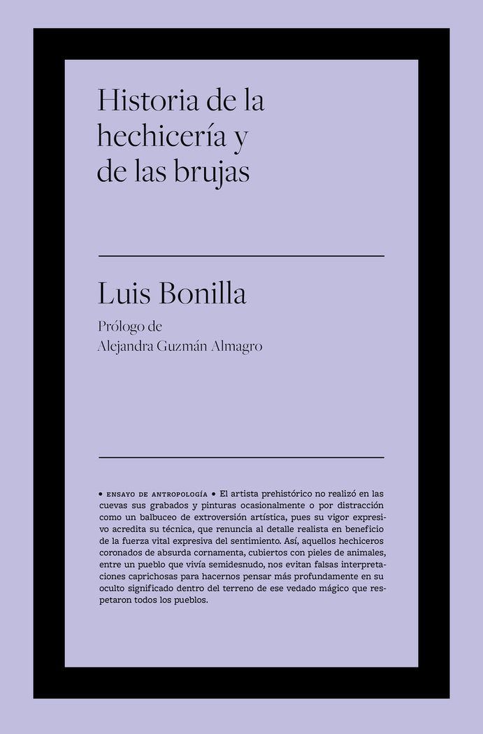 HISTORIA DE LA HECHICERIA Y DE LAS BRUJAS, de BONILLA GARCIA, LUIS | portada del libro