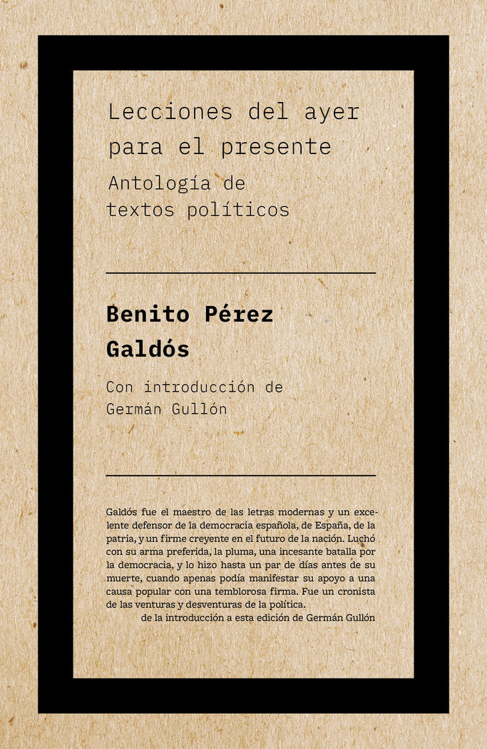 LECCIONES DEL AYER PARA EL PRESENTE, de PEREZ GALDOS, BENITO | portada del libro