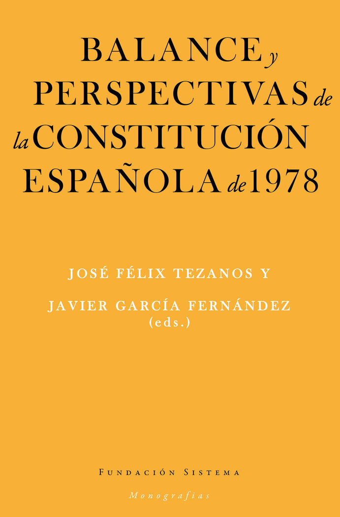 BALANCE Y PERSPECTIVAS DE LA CONSTITUCION ESPAÑOLA DE 1978, de TEZANOS, JOSE FELIX | portada del libro