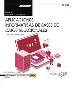 MANUAL APLICACIONES INFORMATICAS DE BASES DE DATOS RELACION | portada del libro