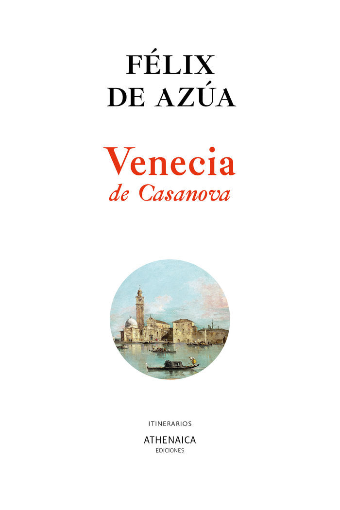 Venecia de Casanova, de de Azúa, Félix | portada del libro