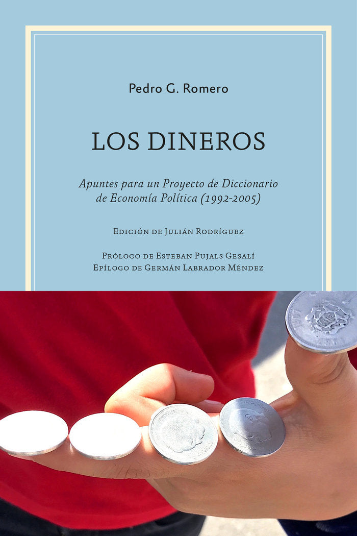 LOS DINEROS, de ROMERO, PEDRO G. | portada del libro