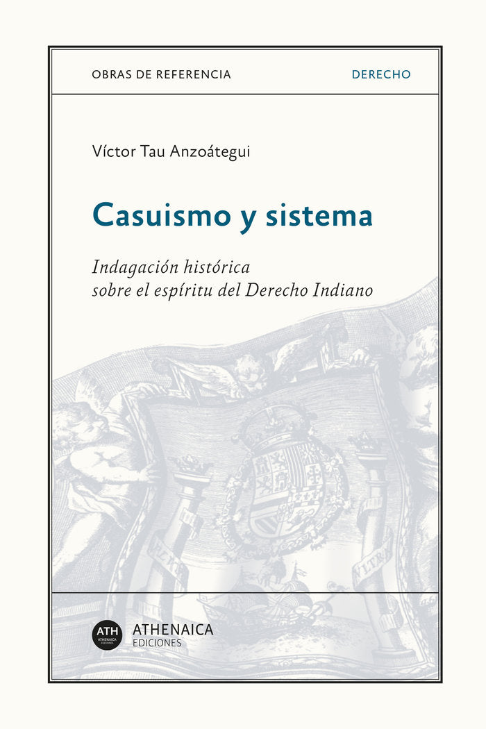 CASUISMO Y SISTEMA, de Tau Anzoátegui, Víctor | portada del libro