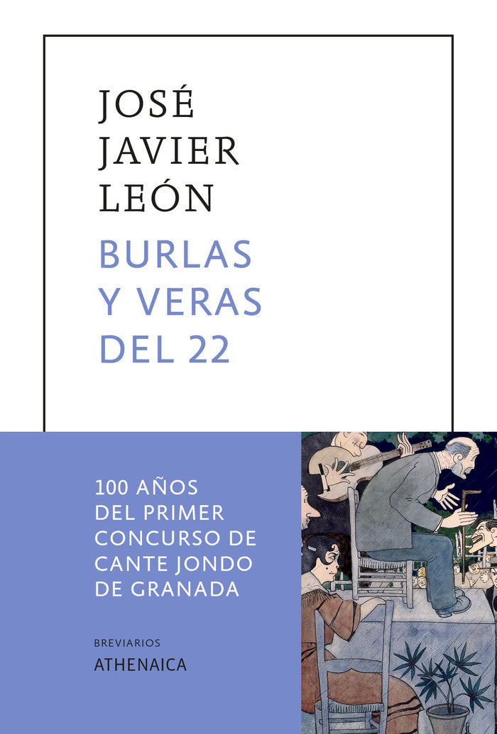 Burlas y veras del 22, de LEON SILLERO, JOSE JAVIER | portada del libro