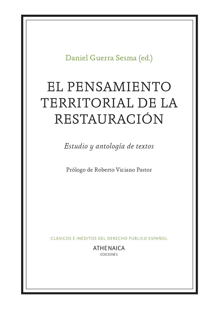 EL PENSAMIENTO TERRITORIAL DE LA RESTAURACION, de GUERRA SESMA, DANIEL | portada del libro