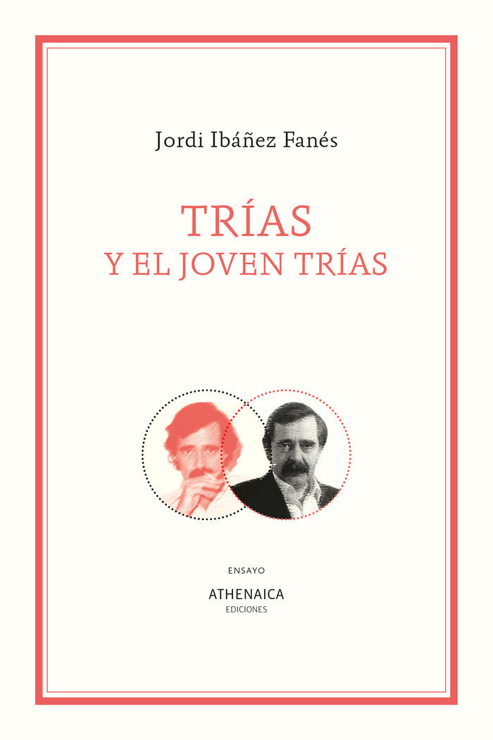 TRIAS Y EL JOVEN TRIAS, de IBAÑEZ FANES, JORDI | portada del libro