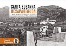 SANTA SUSANNA DESAPAREGUDA, de SSOM- SANTA SUSANNA ORIGENS | portada del libro