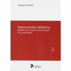 Intervención delictiva:, de AZEQUIEL VACCHELLI | portada del libro