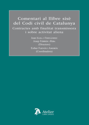 COMENTARI AL LLIBRE SISE DEL CODI CIVIL DE CATALUNYA CONTR, de EGEA FERNANDEZ | portada del libro