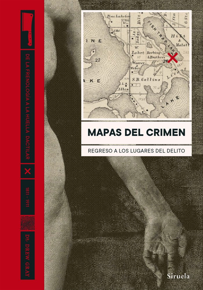 Mapas del crimen, de Gray, Drew | portada del libro